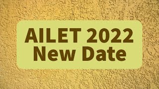 AILET 2022 New Date Announced  Registration Date  Breaking News [upl. by French696]