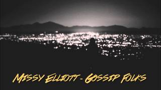 Missy Elliott  Gossip Folks Czarlson remix [upl. by Tan]