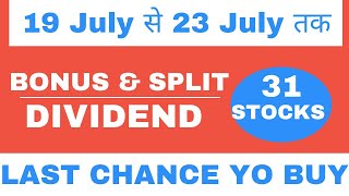 Top 31 Dividend Bonus amp Split Stocks July 2024  Dividend Stocks  Bonus Share  Split Stocks [upl. by Sekoorb]