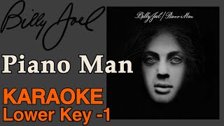 Billy Joel  Piano Man Lower key 1 karaoke [upl. by Ahsitruc]