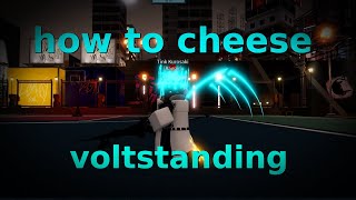 How to cheese Voltstanding [upl. by Eened]