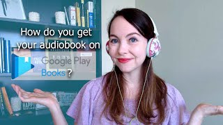 How Do You Get Your Audiobook On Google Play  SelfPublishing an Audiobook on Findaway Voices [upl. by Suk]