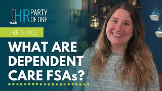 What are Dependent Care FSAs [upl. by Artemla83]