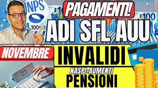 INPS🔴PAGAMENTI NOVEMBRE📅ADI SFL AUU✅INVALIDI PENSIONI NASPI [upl. by Verna]