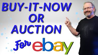 Buy It Now VS Auctions Which One Is Best For You eBay For Beginners [upl. by Latona]