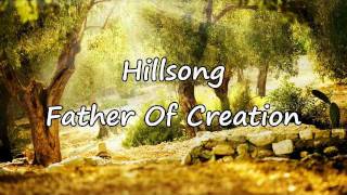 Hillsong  Father Of Creation with lyrics [upl. by Nitfa]