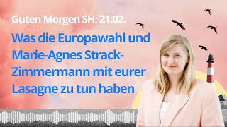 2102 Was die Europawahl und Agnes StrackZimmermann mit eurer Lasagne zu tun haben [upl. by Nations]