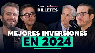 Mejores inversiones 2024  Cetes bienes raíces negocios  Dimes y Billetes 261 [upl. by Llyrrad]