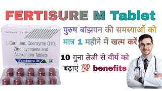 fertisure m tablet uses in hindi lcarnitine coenzyme Q10 zinc lycopene and astaxanthin tablets [upl. by Christoph]