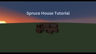 Minecraft Easy Spruce House Tutorial [upl. by Scrogan]