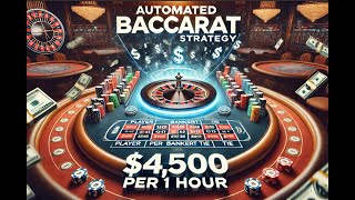 Automated Baccarat Strategy Generate 4500 in Earnings Every Hour [upl. by Nylhsoj]