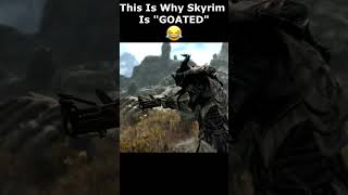 This Is Why Skyrim Is quotGOATEDquot 😂 skyrim skyrimanniversary elderscrolls shorts [upl. by Repsac303]