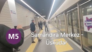 M5 Samandıra Merkez  Üsküdar Metro Hattı Arası Seyehati MetrocuAli spotteristanbul34 sohbet [upl. by Chivers734]