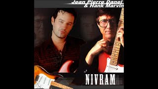 JeanPierre Danel amp Hank Marvin  Nivram [upl. by Yttik]