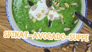 SpinatAvocadoSuppe [upl. by Lederer919]