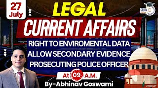 Legal Current Affairs  27 July  Detailed Analysis  By Abhinav Goswami [upl. by Telrats]