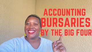 Accounting Bursaries By The Big Four 📌 South Africa  University Bursaries Series [upl. by Ainorev218]