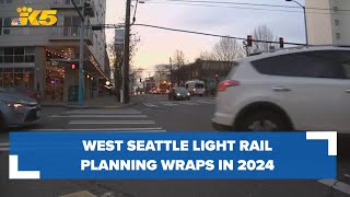 Sound Transit to finish planning phase for West Seattle Light Rail Extension in 2024 [upl. by Elynad]