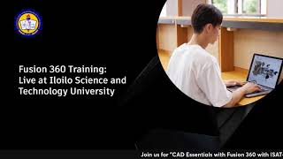 Fusion 360 Training Live at Iloilo Science and Technology University [upl. by Shere560]