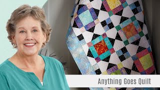 How to Make an Anything Goes Quilt  Free Quilting Tutorial [upl. by My]