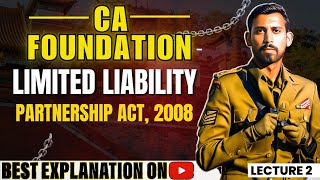 Lec 2  CA Foundation Bootcamp  LLP ACT 2008 [upl. by Mischa313]