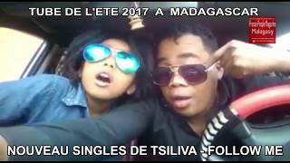 Tsiliva  Follow me  Rythme Afro Nouveauté Oct 2017 [upl. by Fi]