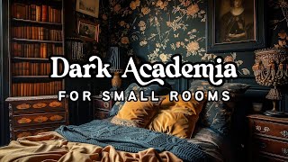 Dark Academia Decor in a Small Bedroom How to Fit the Look in a Little Space [upl. by Cargian231]