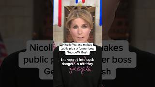 Nicolle Wallace makes public plea to former boss George W Bush [upl. by Enilrad]