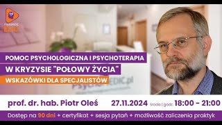 POMOC PSYCHOLOGICZNA I PSYCHOTERAPIA W KRYZYSIE “POŁOWY ŻYCIA”  WSKAZÓWKI DLA SPECJALISTÓW [upl. by Delmore]