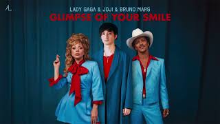 Lady Gaga Joji Bruno Mars  Die With A Smile x Glimpse Of Us Mashup [upl. by Barnie]