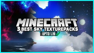 Minecraft Top 3 custom sky texturepacks [upl. by Barbi]