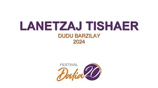 Lanetzaj Tishaer rikud y enseñanza  Dudu Barzilay  Festival Dalia 2024 [upl. by Haynor]