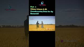 Citizen Science amp AI Crowdsourcing Data for Ag Research Part 4 ai viral trending aiinindia [upl. by Setarcos757]