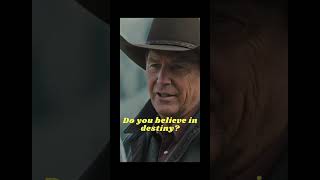 Do you believe in destiny yellowstone yellowstonetv shorts [upl. by Ojok]