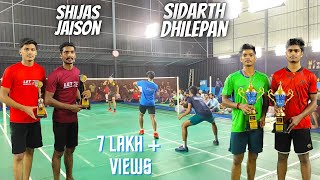 FINALS  KERALA vs TAMIL NADU Smash Hut Badminton Tournament  Shijas Jaison Vs Sidarth Dhilepan [upl. by Airdnahs]