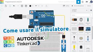 Come creare e simulare circuiti Arduino con Tinkercad [upl. by Apfel]