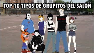 TOP 10 TIPOS de GRUPITOS del SALON [upl. by Starr492]