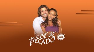 DA COR DO PECADO 2004 NOVELA COMPLETA LINK NA DESCRIÇÃO [upl. by Ybeloc]