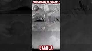 COLECCIONISTA DE CANCIONES Camila cover en guitarra [upl. by Asum]