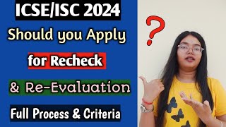 ICSEISC 2024 Rechecking amp ReEvaluation Full Process  Should you Apply for Recheck🤔 [upl. by Ogir]