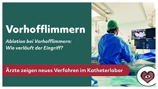 Ablation bei Vorhofflimmern Wie verläuft der Eingriff [upl. by Treblihp]