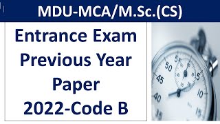 MCA Entrance Exam Previous Year Question papers 2022 code B  MDU MCA amp MSc computer science exam [upl. by Rekoob511]