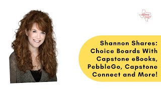 Shannon Shares Choice Boards With Capstone eBooks PebbleGo Capstone Connect and More [upl. by Hadley]