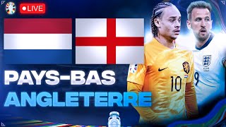 🔴🇳🇱🏴󠁧󠁢󠁥󠁮󠁧󠁿 PAYS BAS  ANGLETERRE LIVE  🔥QUI IRA EN FINALE  12 EURO 2024  EURO 2024 LIVE [upl. by Ataynek]