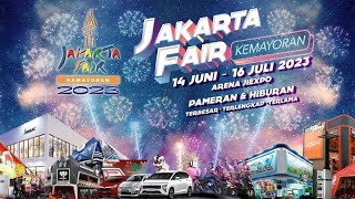 JAKARTA FAIR KEMAYORAN 2023  JADWAL DAN HARGA TIKET MASUK  TERNYATA BISA MASUK GRATIS ‼️ [upl. by Aratal13]