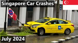 Singapore Car Crash Compilation  July 2024 [upl. by Opiuuk]