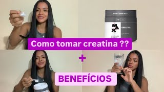 COMO TOMAR CREATINA  BENEFÍCIOS [upl. by Gunas]