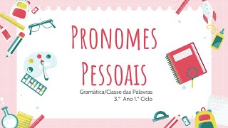 Pronomes Pessoais 3º Ano [upl. by Starinsky]