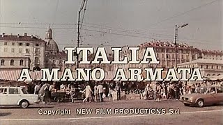 Italia a mano armata 1976  Open Credits [upl. by Rosenblum454]