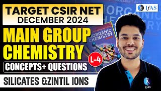 Silicates amp Zintil Ions  Main Group Chemistry  Concepts  Questions  CSIR NET Dec 2024  IFAS [upl. by Bjorn390]